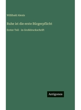 预订 Ruhe ist die erste Bürgerpflicht: Erster Teil - in Großdruckschrift: 9783566118556