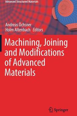 预订 Machining, Joining and Modifications of Advanced Materials