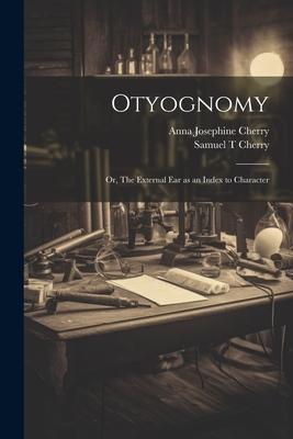 [预订]Otyognomy: Or, The External ear as an Index to Character 9781021469144