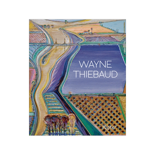 英文原版画册 伟恩·第伯 更新版 第波 波普艺术日落大街蛋糕cake派派派piepiepie大众文化WayneThiebaud: Updated Edition