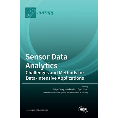 预订 Sensor Data Analytics: Challenges and Methods for Data-Intensive Applications: Challenges and Methods for Data-Inte