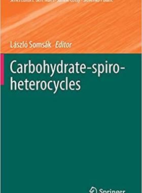 【预售】Carbohydrate-spiro-heterocycles