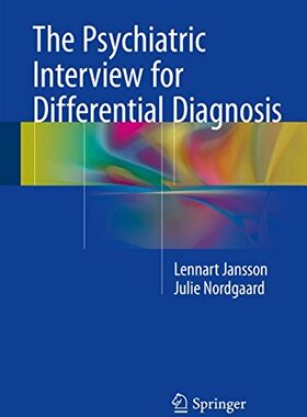【预订】The Psychiatric Interview for Differential Diagnosis