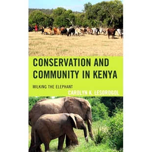 肯尼亚 9781793650290 Community Milking the Kenya and 保护与社区：挤奶大象 预订 Elephant Conservation