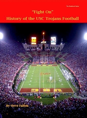 预订 Fight On! History of USC Trojans Football: 9798227346117