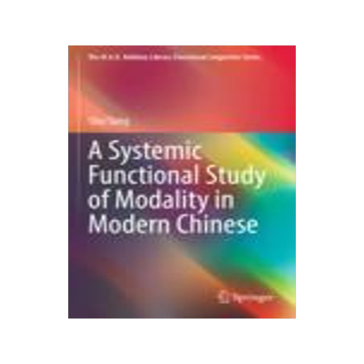 [预订]A Systemic Functional Study of Modality in Modern Chinese