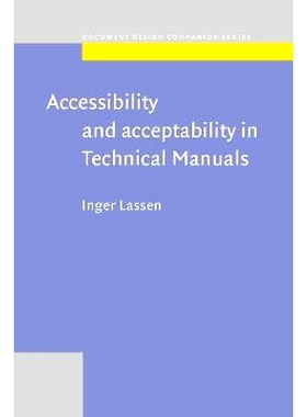 预订 Accessibility and Acceptability in Technical Manuals: A Survey of Style and Grammatical Metaphor 技术手册的亲和力和