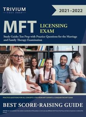 [预订]MFT Licensing Exam Study Guide: Test Prep with Practice Questions for the Marriage and Family Therap 9781635308655