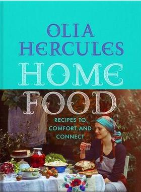[预订]Home Food: 100 Recipes to Comfort and Connect: Ukraine - Cyprus - Italy - England - And Beyond 9781623718008