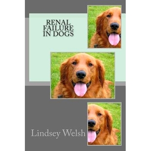 Dogs 预订 Failure 9781467970198 Renal