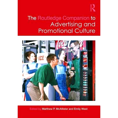 预订 The Routledge Companion to Advertising and Promotional Culture Routledge广告和宣传文化: 9781138779846