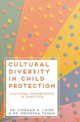 【预订】Cultural Diversity in Child Protection: Cultural Competence in Practice