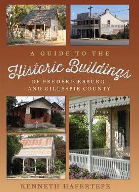 [预订]A Guide to the Historic Buildings of Fredericksburg and Gillespie County 9781623492724