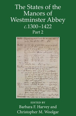 【预订】The States of the Manors of Westminster Abbey c.1300 to 1422 Part 2