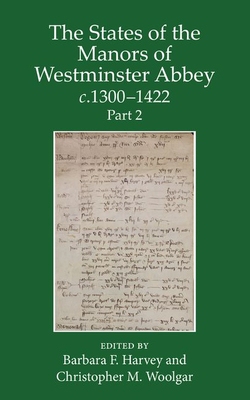 【预订】The States of the Manors of Westminster Abbey c.1300 to 1422 Part 2