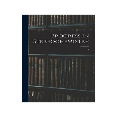 [预订]Progress in Stereochemistry; 3 9781013554872