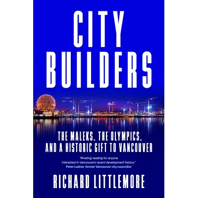预订 City Builders: The Maleks, the Olympics, and a Historic Gift to Vancouver 城市建设者：马利克家族、奥运会以及赠予温