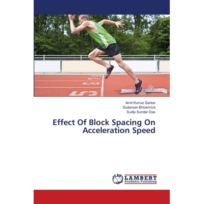 预订 Effect of Block Spacing on Acceleration Speed: 9783659404160