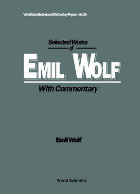 【预订】Selected Works of Emil Wolf (With Commentary)