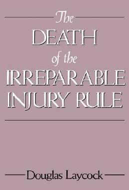 【预订】The Death of the Irreparable Injury Rule