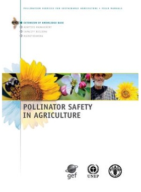 预订 Pollinator Safety in Agriculture 农业中的授花粉器安全性: 9789251083819