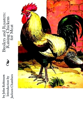 预订 Broilers and Roasters: Raising Chickens for Meat: 9781537588483