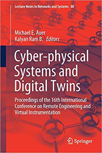 【预售】Cyber-Physical Systems and Digital Twins: Proceedings of the 16th International Conference on Remote Engin...