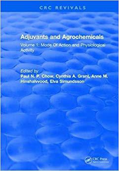 【预售】Adjuvants and Agrochemicals: Volume 1: Mode of Action and Physiological Activity