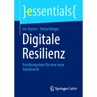 Kernkompetenz Für Eine 预订 Arbeitswelt Resilienz Neue 9783658460945 Digitale
