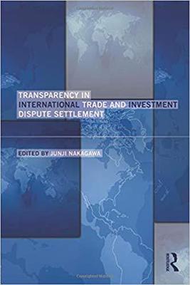 【预售】Transparency in International Trade and Investment Dispute Settlement