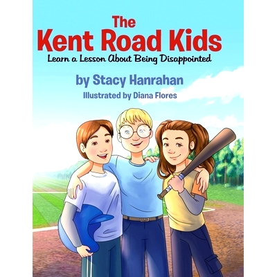 预订 The Kent Road Kids Learn a Lesson About Being Disappointed: 9798869279729