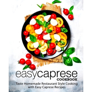 Cooking Homemade Easy 预订 9781721618965 Taste Cookbook Restaurant Recipes with Style Caprese