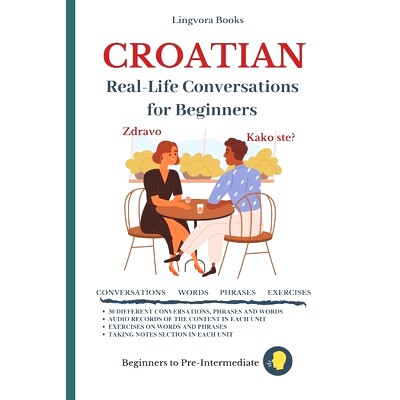 预订 Croatian: Real-Life Conversation for Beginners: 9798636897514