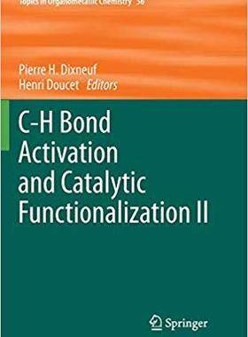 【预售】C-H Bond Activation and Catalytic Functionalization II
