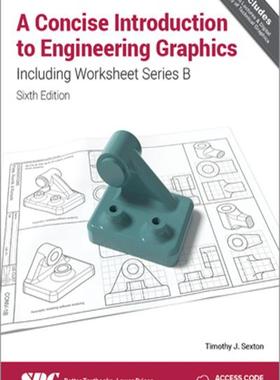 [预订]A Concise Introduction to Engineering Graphics Including Worksheet Series B Sixth Edition 9781630572891