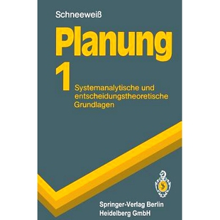 预订 Planung: Systemanalytische und entscheidungstheoretische Grundlagen: 9783540540007
