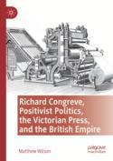 【预订】Richard Congreve, Positivist Politics, the Victorian Press, and the  9783030834401