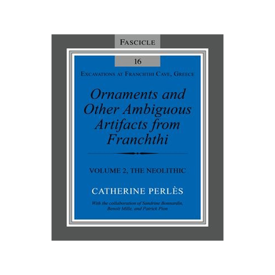 [预订]Ornaments and Other Ambiguous Artifacts from Franchthi 9780253067753