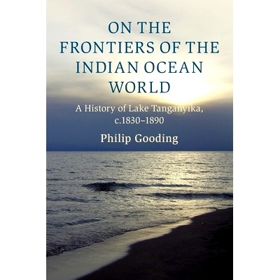 A History of Lake Tanganyika, c.1830-189