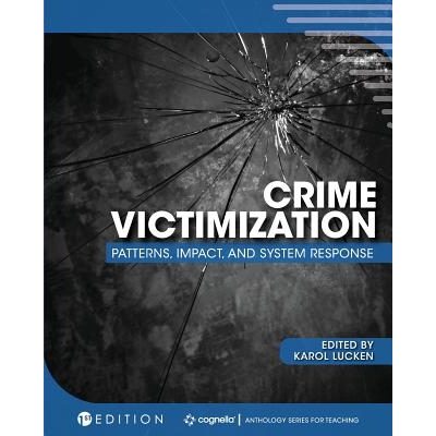 预订 Crime Victimization: Patterns, Impact, and System Response 犯罪受害者：模式，影响和系统响应: 9781516546664