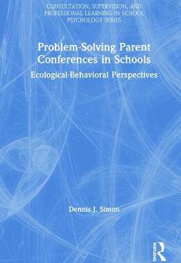 【预订】Problem-Solving Parent Conferences in Schools