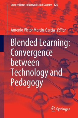 【预订】Blended Learning: Convergence between Technology and Pedagogy