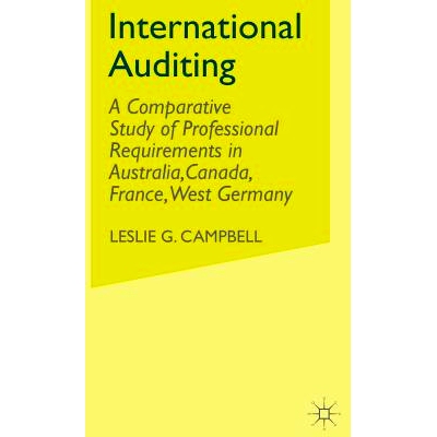 预订 International Auditing: A Comparative Study of Professional Requirements in Australia,Canada, France, West Germany: