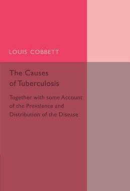 预订 The Causes of Tuberculosis