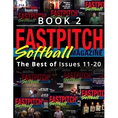 预订 Fastpitch Softball Magazine Book 2-The Best Of Issues 11-20: 9781545007600