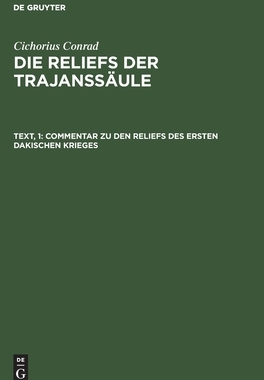 【预订】Commentar zu den Reliefs des ersten dakischen Krieges 9783111061023