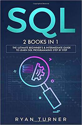 【预售】SQL: 2 books in 1 - The Ultimate Beginner’s & Intermediate Guide to Learn SQL Programming step by step