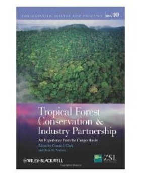 【预订】Tropical Forest Conservation And Industry Partnership - An Experience From The Congo Basin