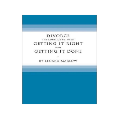 [预订]Divorce: The Conflict Between Getting It Right and Getting It Done 9781543458503