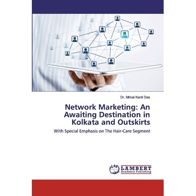 预订 Network Marketing: An Awaiting Destination in Kolkata and Outskirts: With Special Emphasis on The Hair-Care Segment